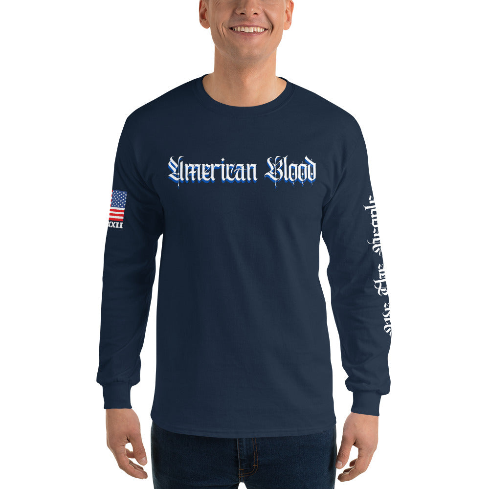 American Blood/True Born Sons of Liberty  - Distress Flag - Men’s Long Sleeve Shirt