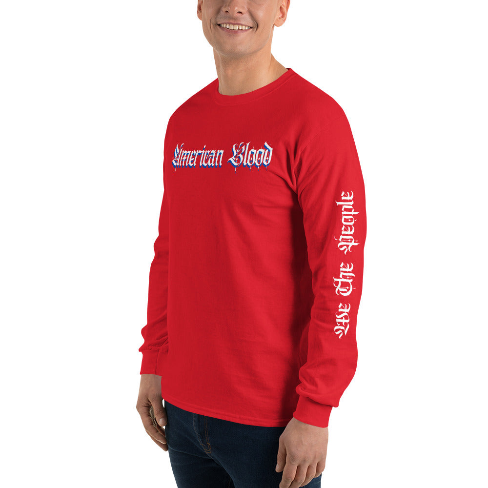 American Blood/True Born Sons of Liberty  - Distress Flag - Men’s Long Sleeve Shirt